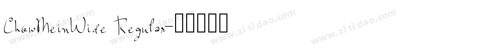 ChowMeinWide Regular字体转换